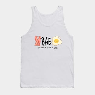 BAE - stands for bacon and eggs Tank Top